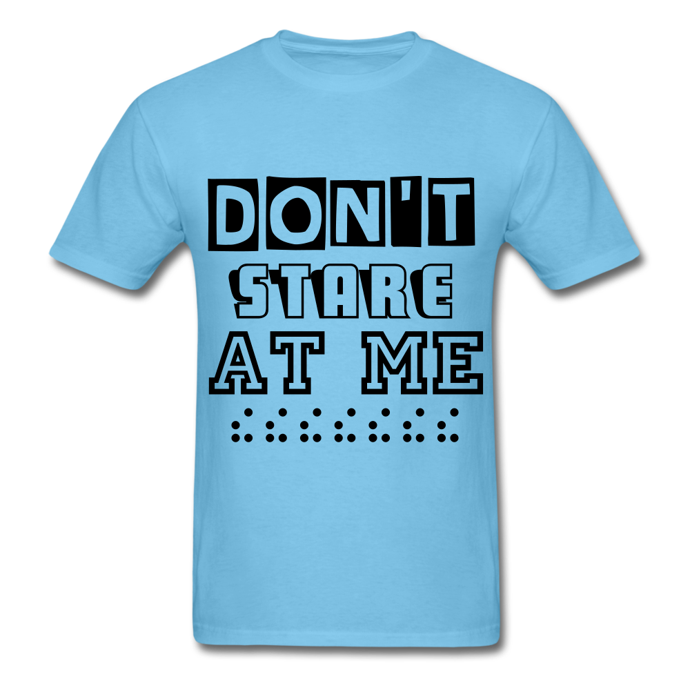 Don't stare at me Unisex T-Shirt - BIZARRE PRINTS