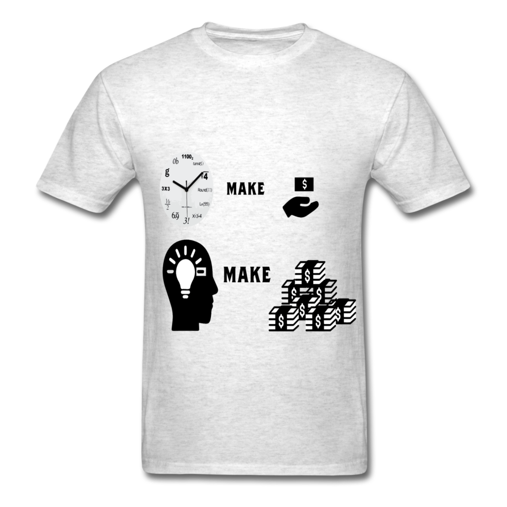 hours make dollars and brain make a lot money unisex T-Shirt - BIZARRE PRINTS