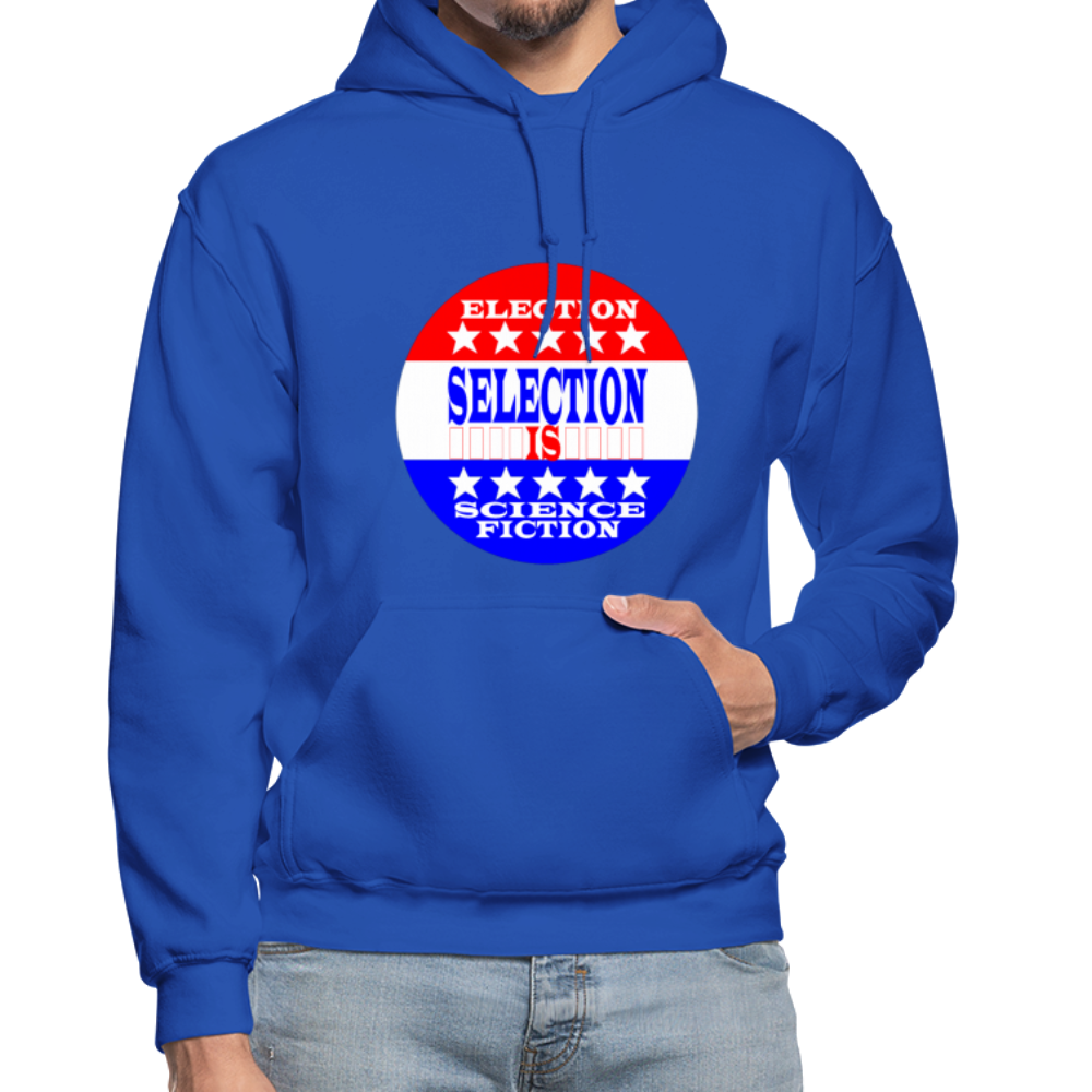 Election Selection Is Science Fiction Unisex Hoodie - BIZARRE PRINTS