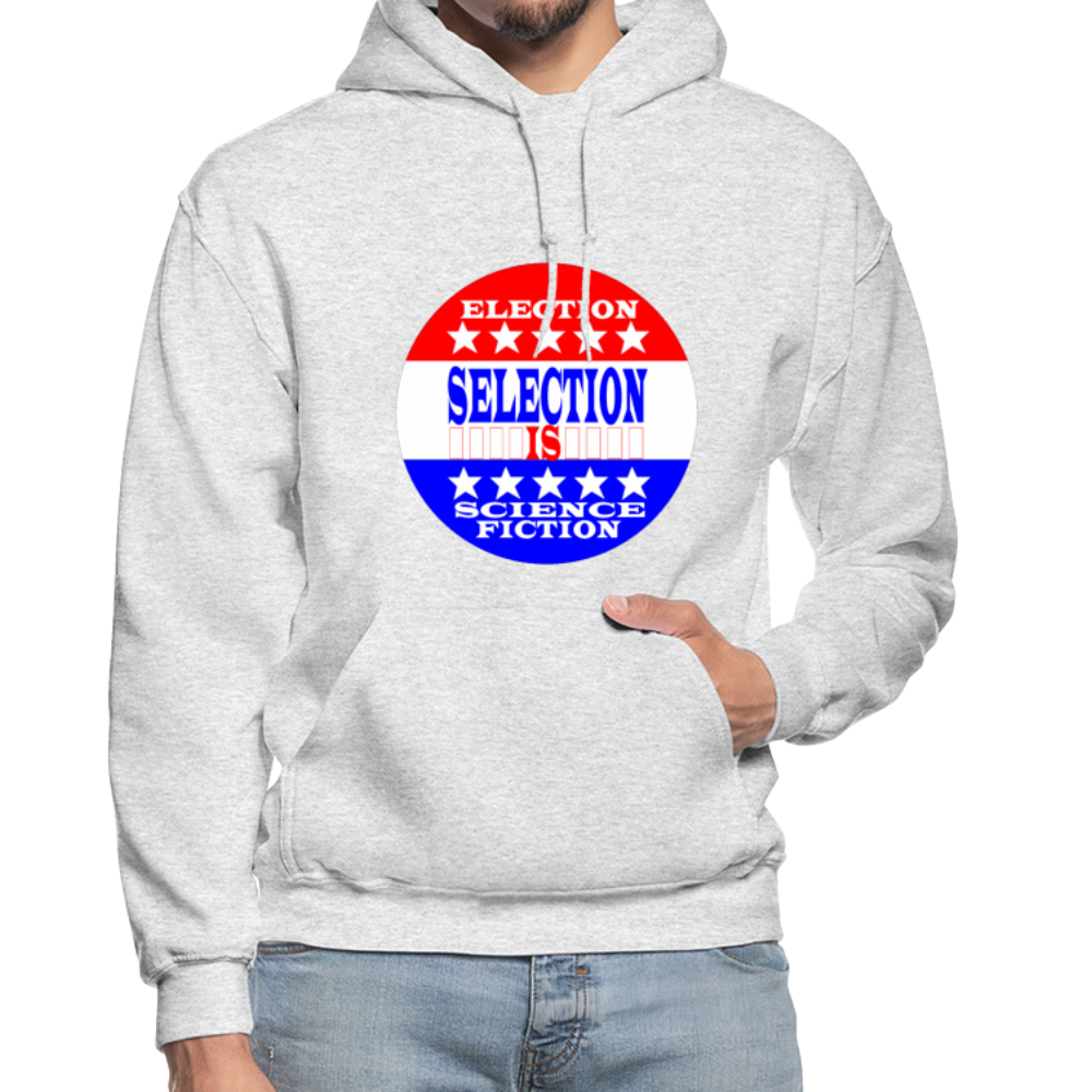 Election Selection Is Science Fiction Unisex Hoodie - BIZARRE PRINTS