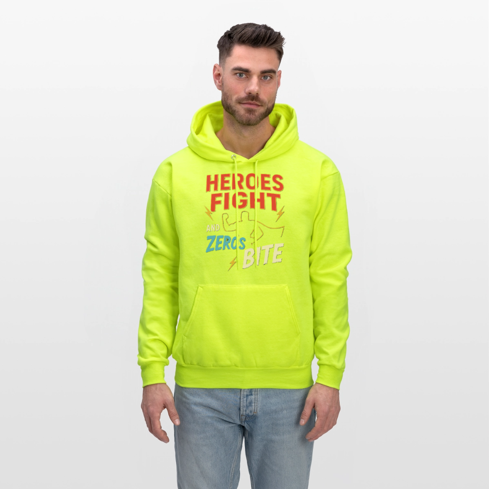 Heroes Fight And Zeros Bite - safety green