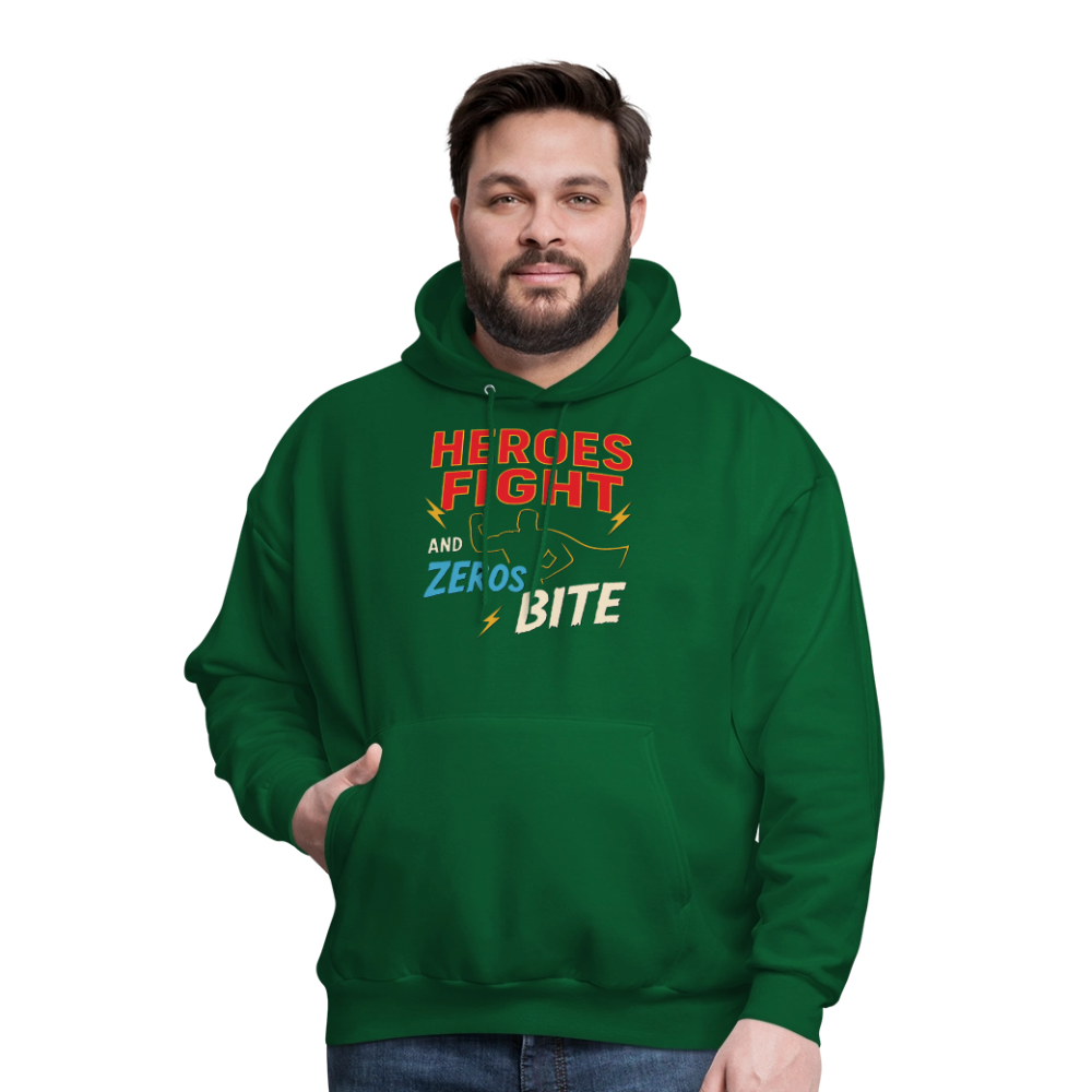 Heroes Fight And Zeros Bite - forest green