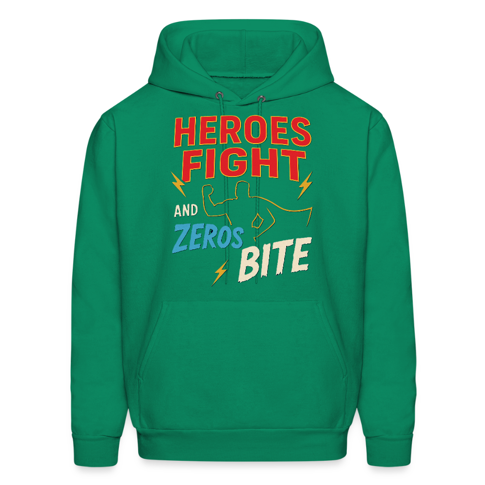 Heroes Fight And Zeros Bite - kelly green