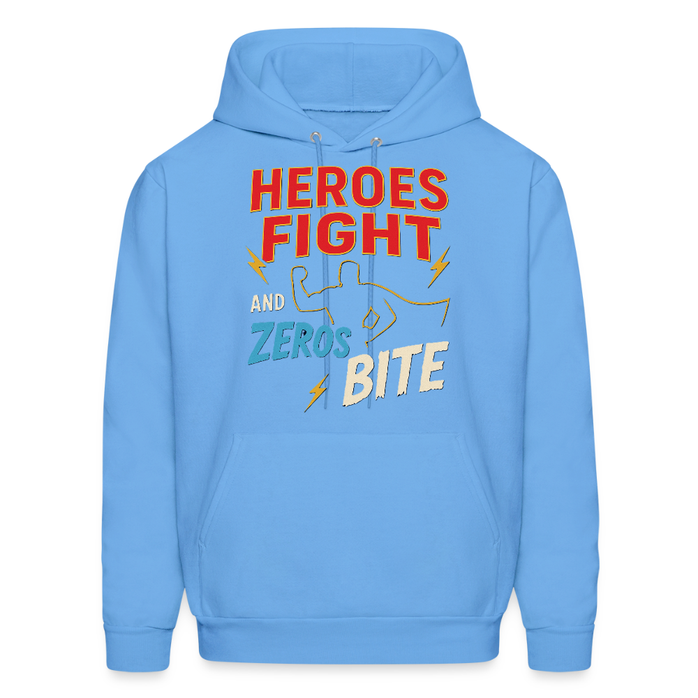 Heroes Fight And Zeros Bite - carolina blue