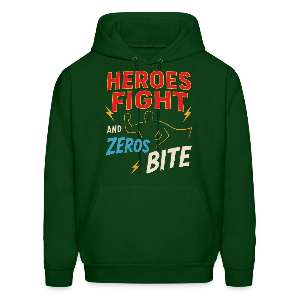 Heroes Fight And Zeros Bite - forest green
