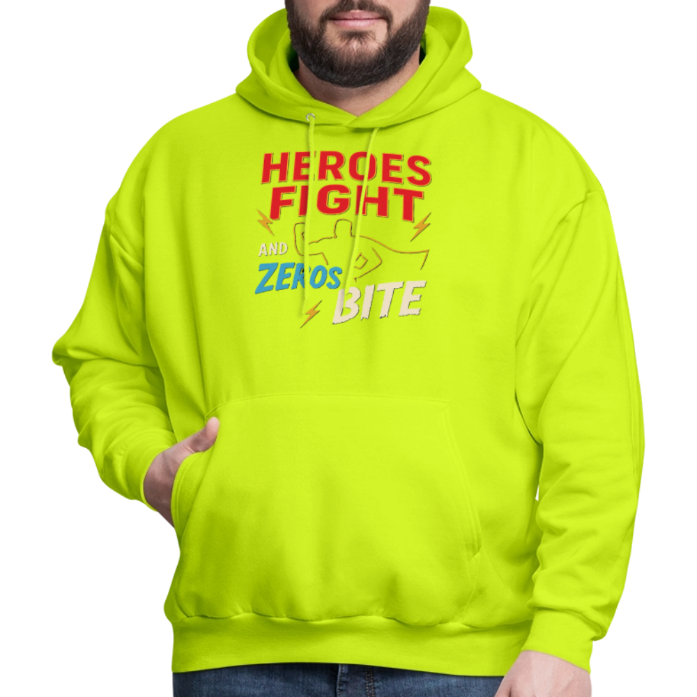 Heroes Fight And Zeros Bite - safety green