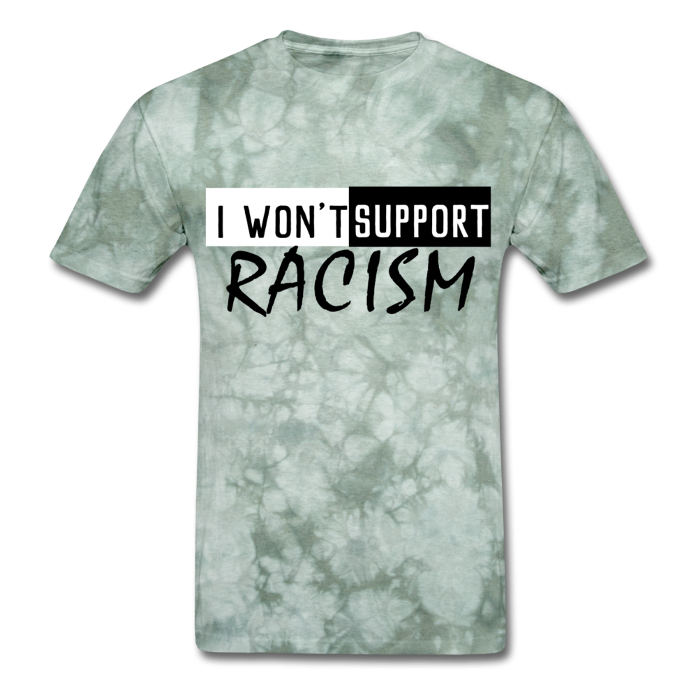 I Won't Support Racism Men's T-Shirt - BIZARRE PRINTS