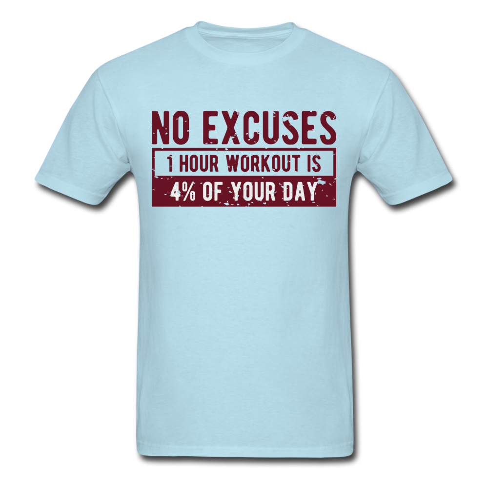 NO EXCUSES Unisex T-Shirt - BIZARRE PRINTS