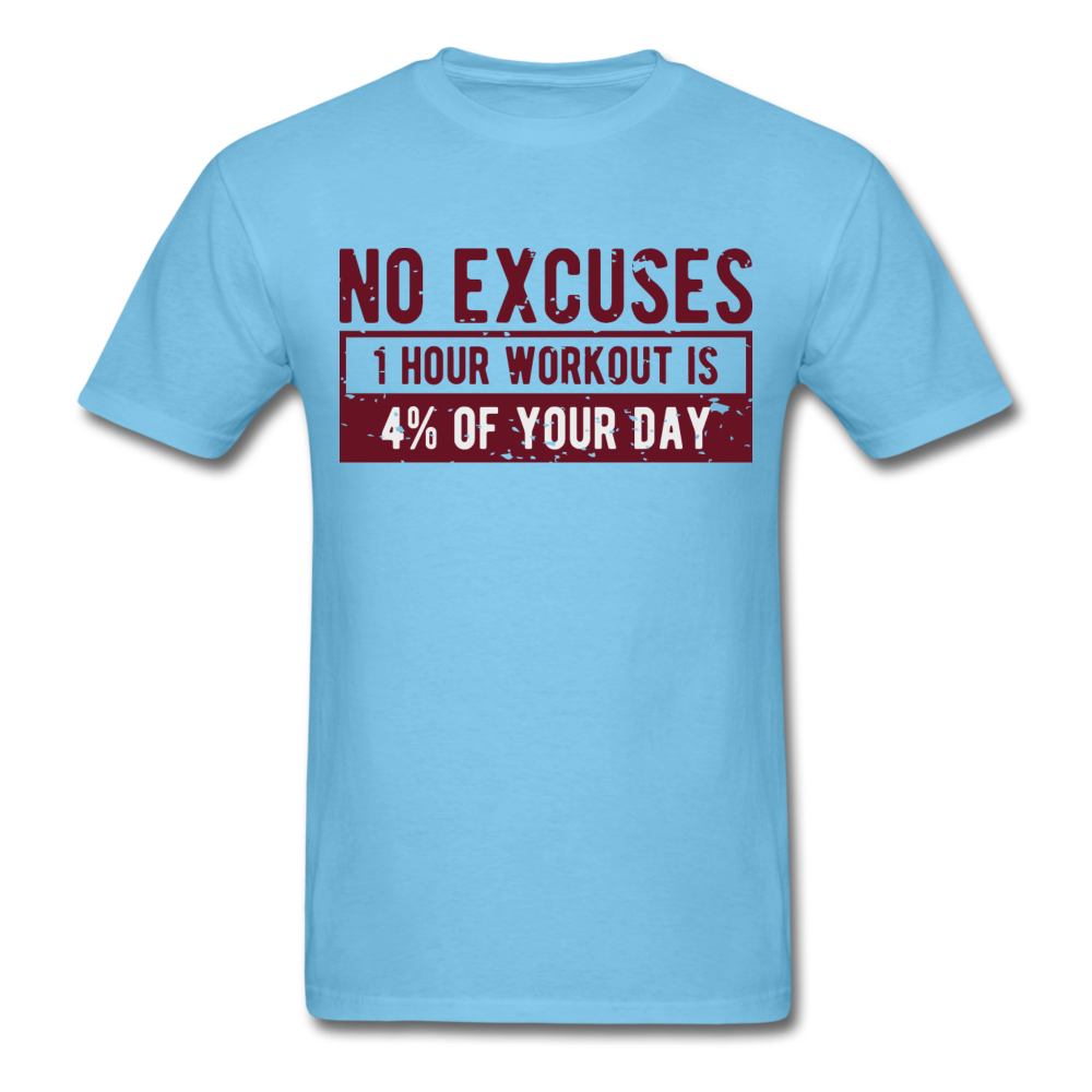 NO EXCUSES Unisex T-Shirt - BIZARRE PRINTS