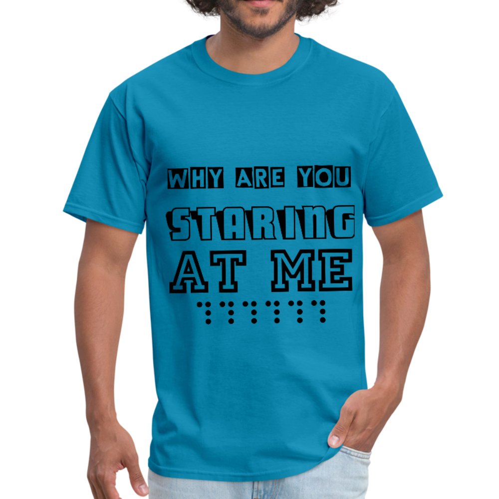 Why are you staring at me Unisex T-Shirt - BIZARRE PRINTS
