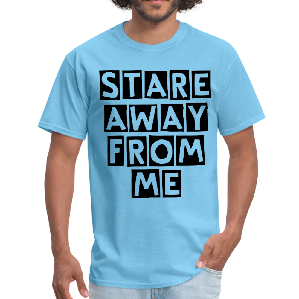 Stare away from me Unisex T-Shirt - BIZARRE PRINTS
