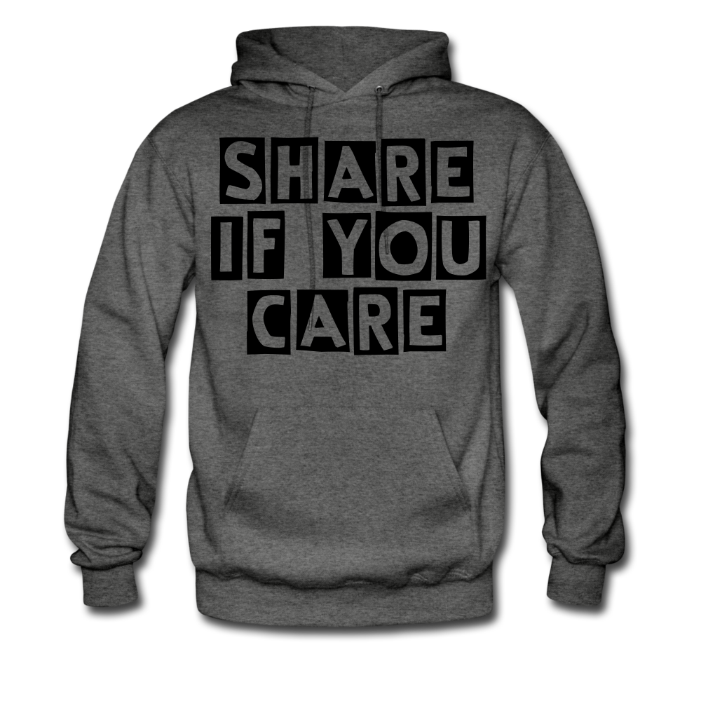 SHARE IF YOU CARE_Unisex Hoodie - BIZARRE PRINTS