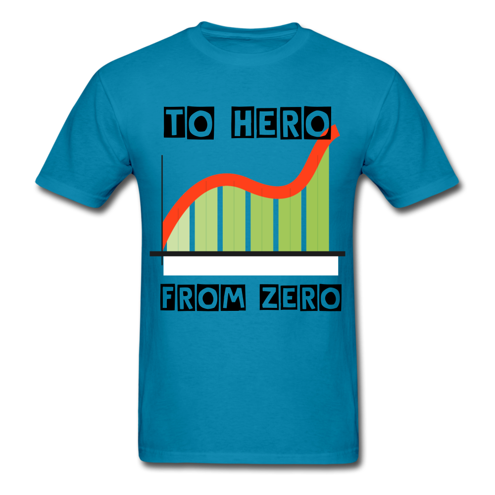 From Zero to Hero unisex Classic T-Shirt - turquoise