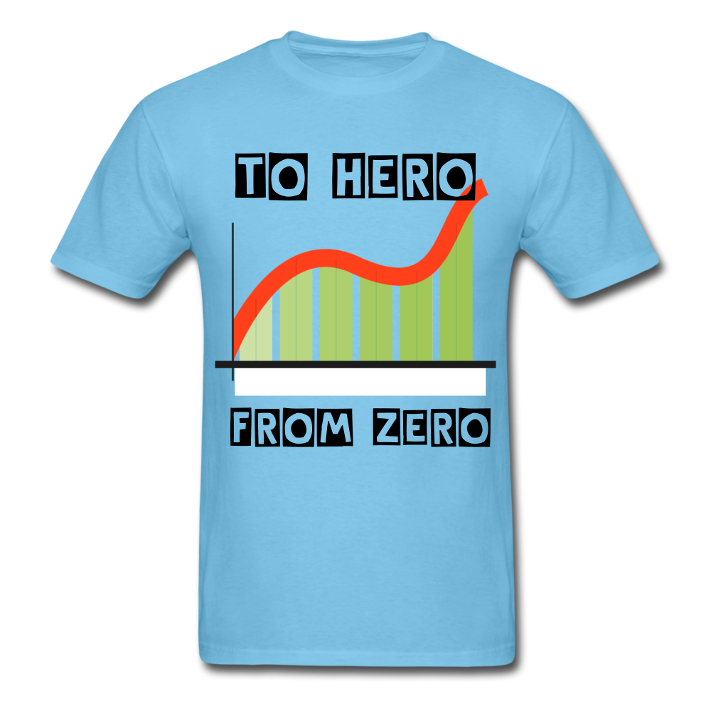 From Zero to Hero unisex Classic T-Shirt - aquatic blue